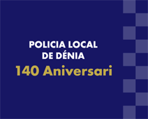 Policia Local de Dénia · 140 Aniversari