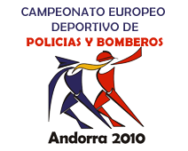 Campeonato Europeo Deportivo de Policias y Bomberos Andorra 2010